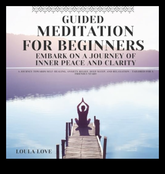 الشروع في السكون: رعاية السلام الداخلي من خلال التأمل الموجه