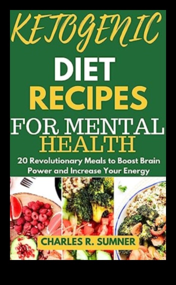 النظام الغذائي الكيتوني للصحة العقلية 2 العلاقة بين النظام الغذائي الكيتوني والصحة العقلية